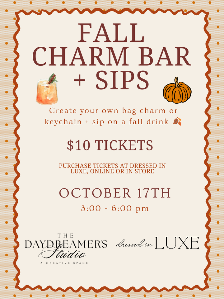 FALL CHARM BAR + SIPS TICKET